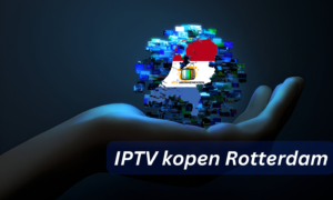 IPTV kopen Rotterdam